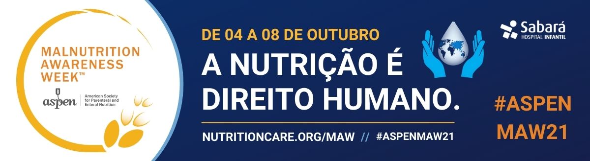 Especialista do Sabará Hospital Infantil participa da Semana da Conscientização sobre Desnutrição – ASPEN Especialista do Sabará Hospital Infantil participa da Semana da Conscientização sobre Desnutrição – ASPEN